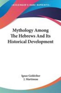 Produktbild: Mythology Among The Hebrews And Its Historical Development