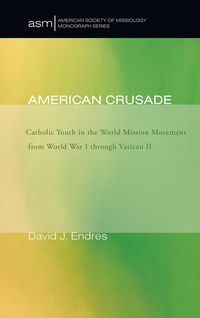 American Crusade David J. Endres