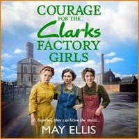 Produktbild: Courage for the Clarks Factory Girls