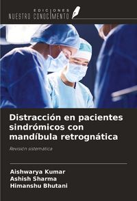 Produktbild: Distracci&oacute;n en pacientes sindr&oacute;micos con mand&iacute;bula retrogn&aacute;tica