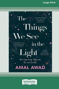 Produktbild: The Things We See in the Light [16pt Large Print Edition]