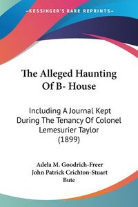 Produktbild: The Alleged Haunting Of B- House