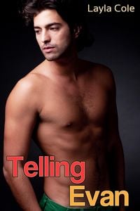 Produktbild: Telling Evan (Gay Friends to Lovers Erotica)