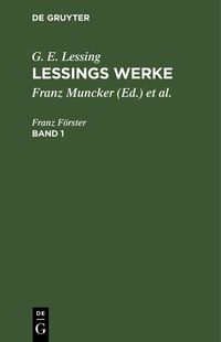 Produktbild: G. E. Lessing: Lessings Werke. Band 1