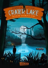 Produktbild: Crater Lake: Schlaf NIEMALS ein (Crater Lake 1)