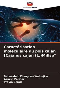 Produktbild: Caract&eacute;risation mol&eacute;culaire du pois cajan [Cajanus cajan (L.)Millsp"