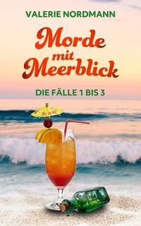 Produktbild: Morde mit Meerblick: Die F&auml;lle 1 bis 3