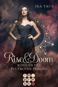 Produktbild: Rise & Doom 3: K&ouml;nigin des blutroten Throns