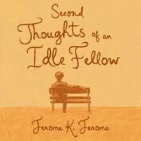 Produktbild: Second Thoughts of an Idle Fellow