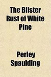 Produktbild: The Blister Rust of White Pine