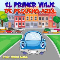 Produktbild: El Primer Viaje de Peque&ntilde;o Azul