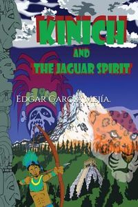 Produktbild: Kinich and the Jaguar Spirit.