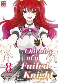 Produktbild: Chivalry of a Failed Knight &ndash; Band 8