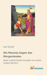 Produktbild: Die Messias-Sagen des Morgenlandes