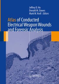 Produktbild: Atlas of Conducted Electrical Weapon Wounds and Forensic Analysis