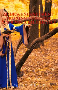 Produktbild: Magick Enhancement Training to Deepen Your Magickal Practice
