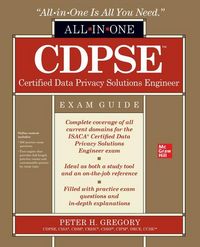 Produktbild: CDPSE Certified Data Privacy Solutions Engineer All-in-One Exam Guide