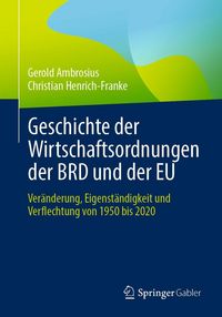 Produktbild: Geschichte der Wirtschaftsordnungen der BRD und der EU