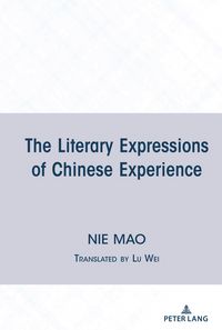 Produktbild: The Literary Expressions of Chinese Experience