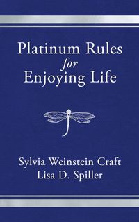 Produktbild: Platinum Rules for Enjoying Life