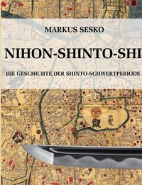 Bild vom Artikel Nihon-shinto-shi vom Autor Markus Sesko
