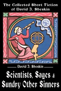 Produktbild: Scientists, Sages and Sundry Other Sinners