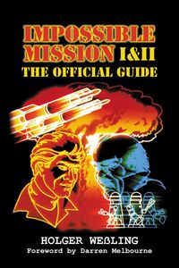 Produktbild: Impossible Mission I & II - The Official Guide