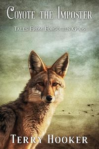 Produktbild: Coyote The Imposter (Tales from Forgotten Gods)