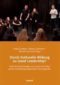 Produktbild: Durch Kulturelle Bildung zu Good Leadership?