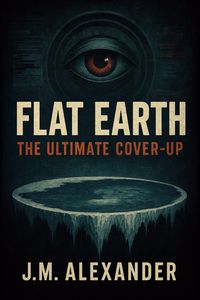 Produktbild: Flat Earth The ultimate cover up