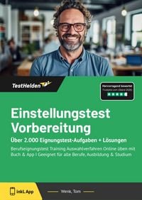 Produktbild: Einstellungstest Vorbereitung: &Uuml;ber 2.000 Eignungstest-Aufgaben + L&ouml;sungen