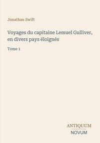 Produktbild: Voyages du capitaine Lemuel Gulliver, en divers pays &eacute;loign&eacute;s