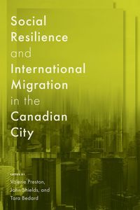 Produktbild: Social Resilience and International Migration in the Canadian City