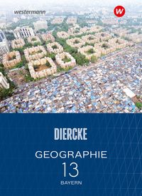 Produktbild: Diercke Geographie - Ausgabe 2024 f&uuml;r die Sekundarstufe II in Bayern