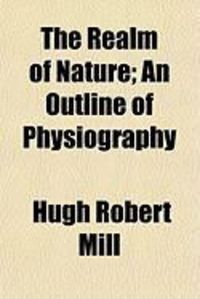 Produktbild: The Realm of Nature; An Outline of Physiography