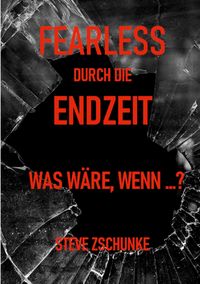 Produktbild: Fearless durch die Endzeit