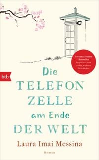 The Phone Box at the Edge of the World' von 'Laura Imai Messina' -  'Taschenbuch' - '978-1-78658-041-2