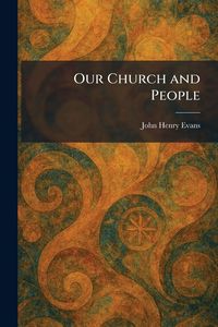 Produktbild: Our Church and People