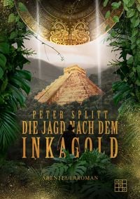 Produktbild: Die Jagd nach dem Inkagold