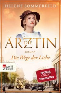 Produktbild: Die &Auml;rztin: Die Wege der Liebe