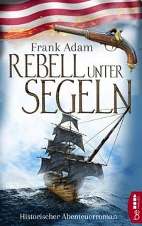 Produktbild: Rebell unter Segeln