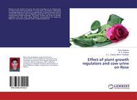 Produktbild: Effect of plant growth regulators and cow urine on Rose