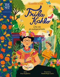 Produktbild: Frida Kahlo : une vie en autoportraits