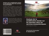 Produktbild: Analyse de la mod&eacute;lisation bas&eacute;e sur les donn&eacute;es dans les services &eacute;cosyst&eacute;miques