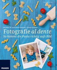 Produktbild: So kommt die Pasta richtig aufs Bild