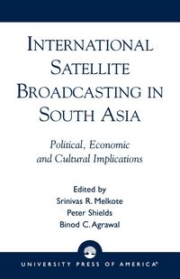 Produktbild: International Satellite Broadcasting in South Asia