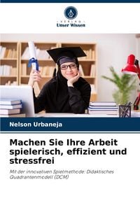 Produktbild: Machen Sie Ihre Arbeit spielerisch, effizient und stressfrei