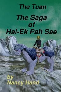 Produktbild: The Saga of Hai-Ek Pah Sae (The Tuan, #2)