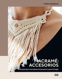 Produktbild: Macramé: accesorios Una guía para crear piezas únicas para ti y para tu hogar