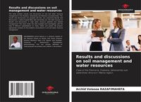 Produktbild: Results and discussions on soil management and water resources